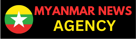 MYANMAR NEWS AGENCY